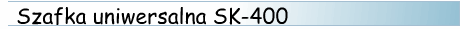 Szafka uniwersalna SK-400